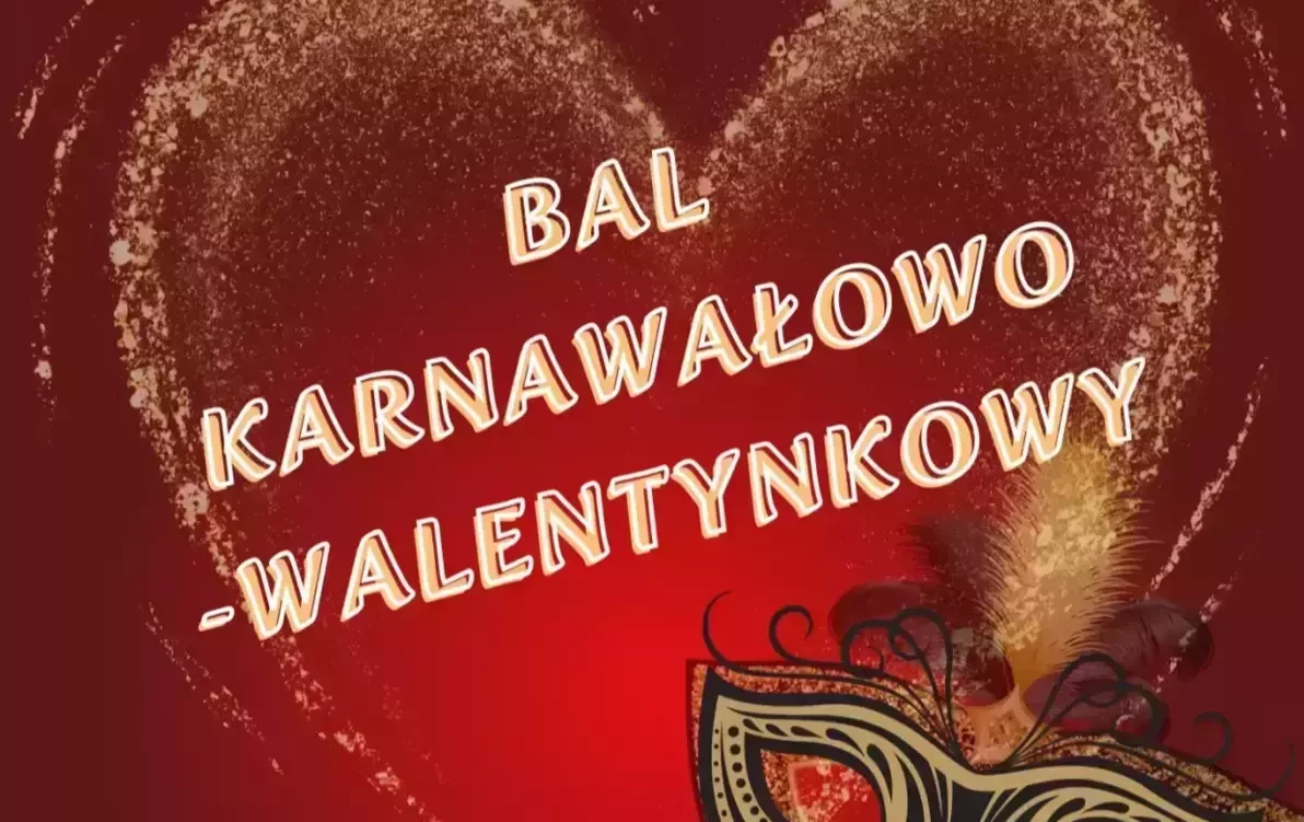 Zdjęcie do Zaproszenie na bal karnawałowo walentynkowy
